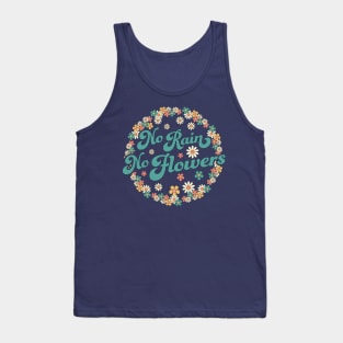 No Rain No Flowers Spring Cute Daisy Flower Floral Gardening Tank Top